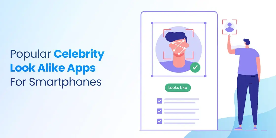 Celebrity look alike apps