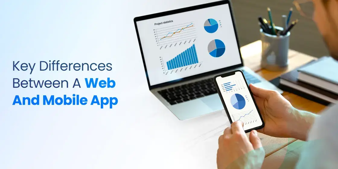 Web App VS Mobile App