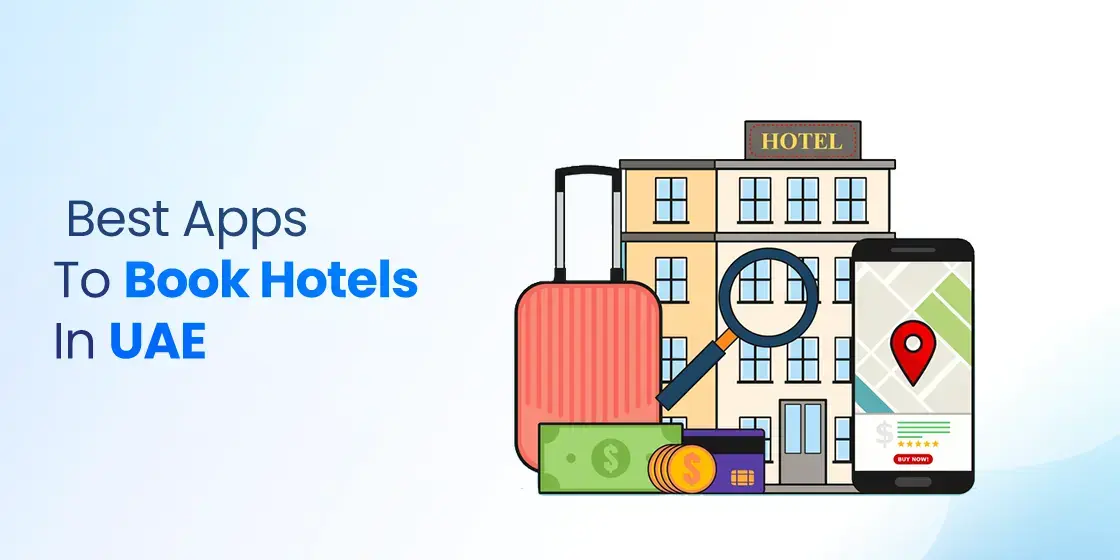 Best Hotel Booking Apps in Dubai