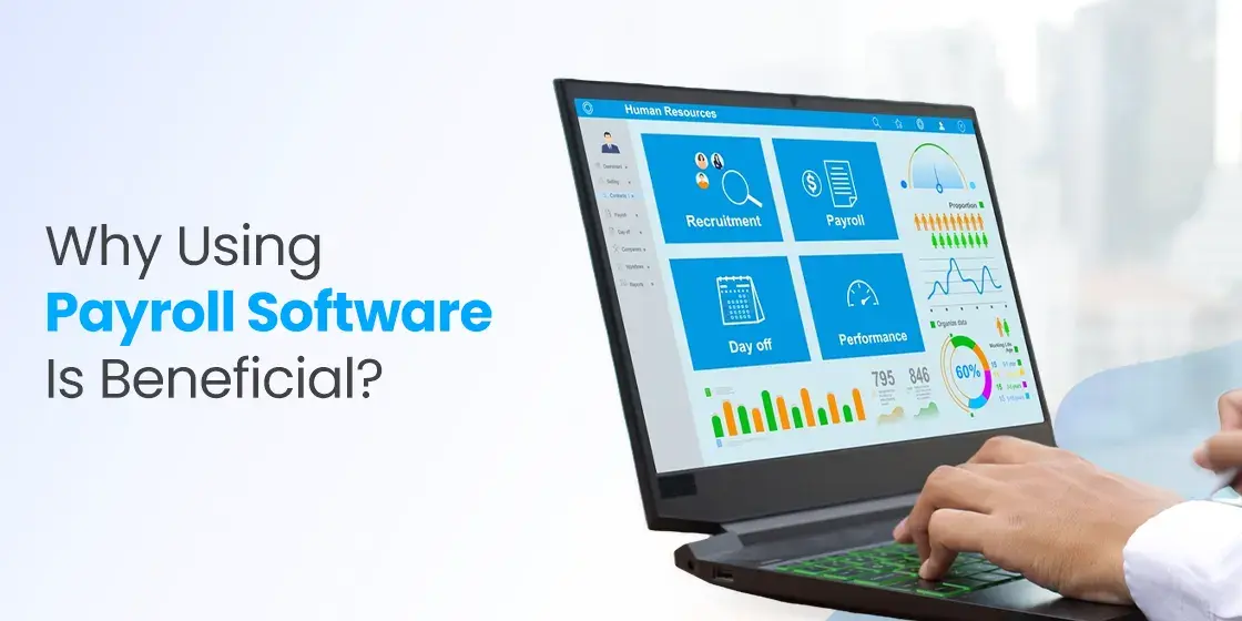 Benefits of Payroll Software